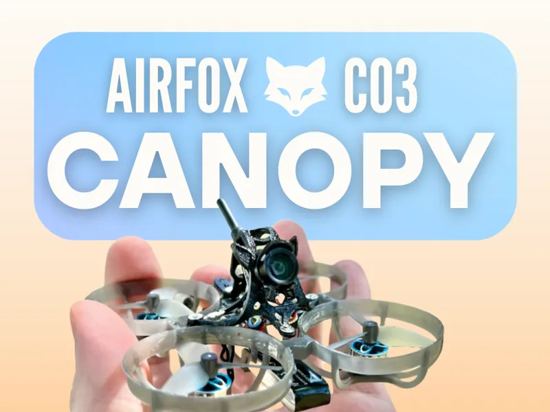 Canopy AIRFOX pour camera C03 et drones BETAFPV