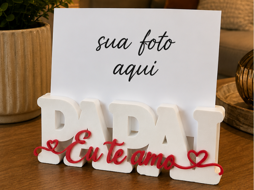 PAPAI, eu te amo - Dia dos pais - 1