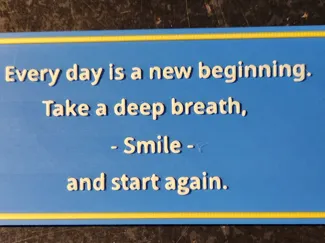 Everyday is a new beginning - Sign