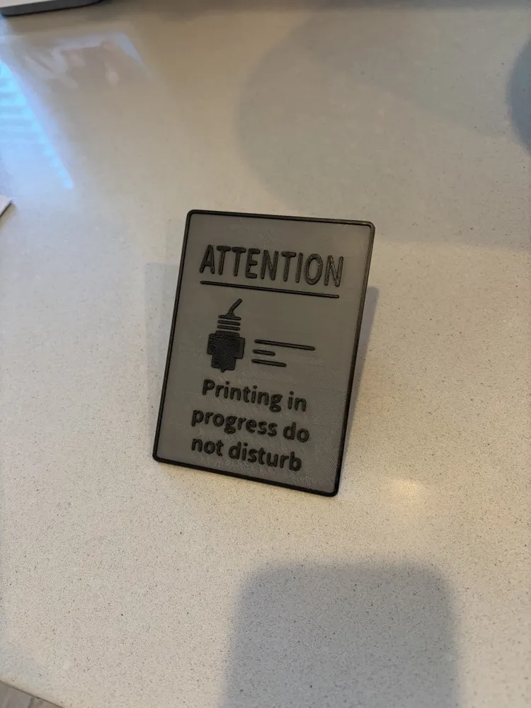 Do not disturb printing sign - Free 3D Print Model - MakerWorld