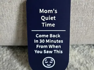 Mom's Quiet Time Door Sign