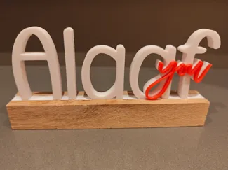 "Alaaf you" – närrischer 3D-Schriftzug (ohne AMS)