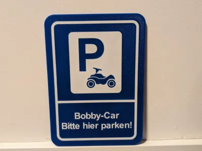 Parking Sign "Bobby-Car" – Please park here!
