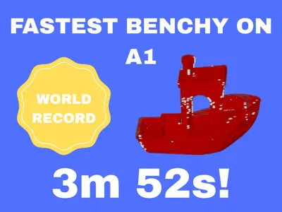 FASTEST BENCHY ON BAMBU LAB A1 — 3m 52s