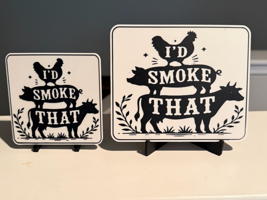 I'D SMOKE THAT - SIGN AND COASTER