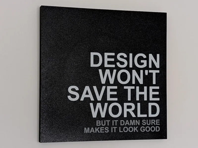 Wall picture "Design won't save the world"