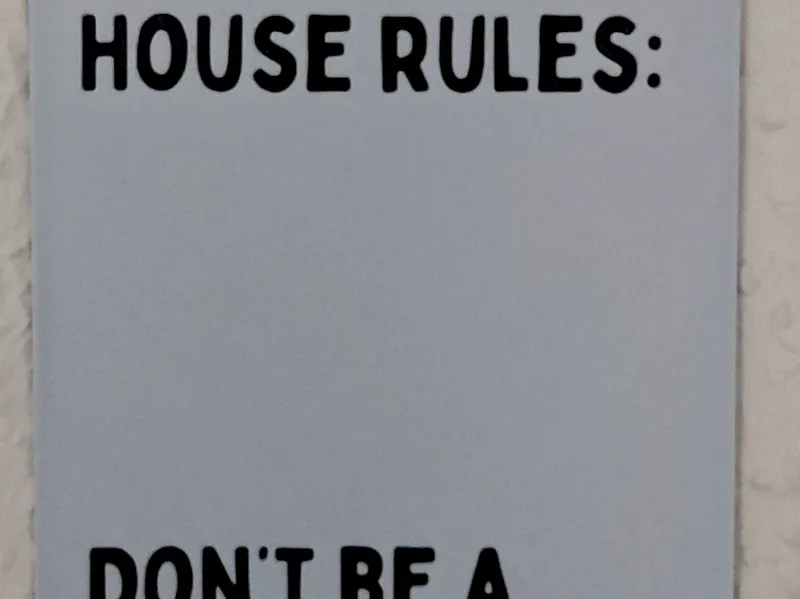 House Rules - Sign - Hueforge