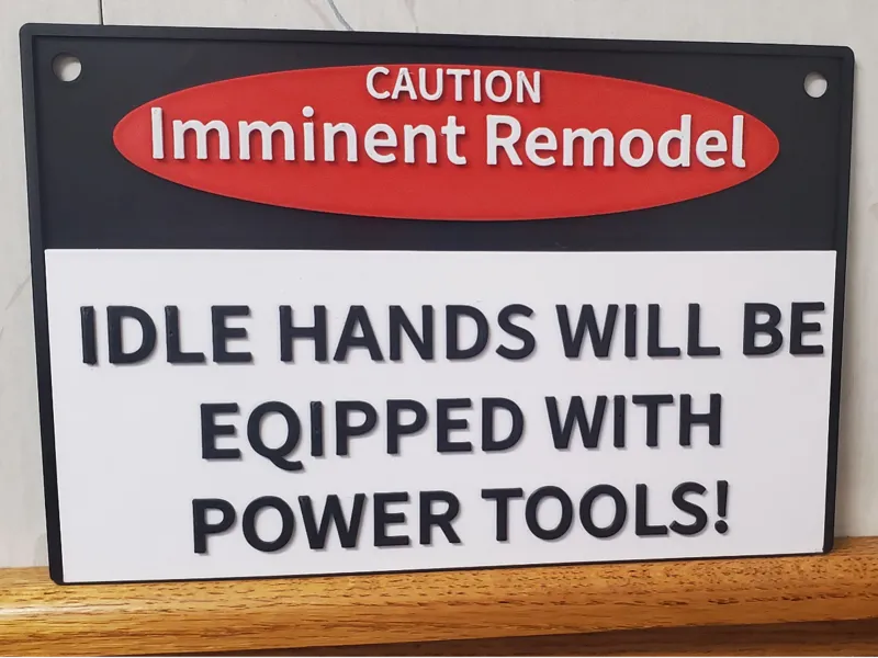 Imminent Remodel Warning Sign