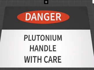 plutonium handle with care sign Back to the future