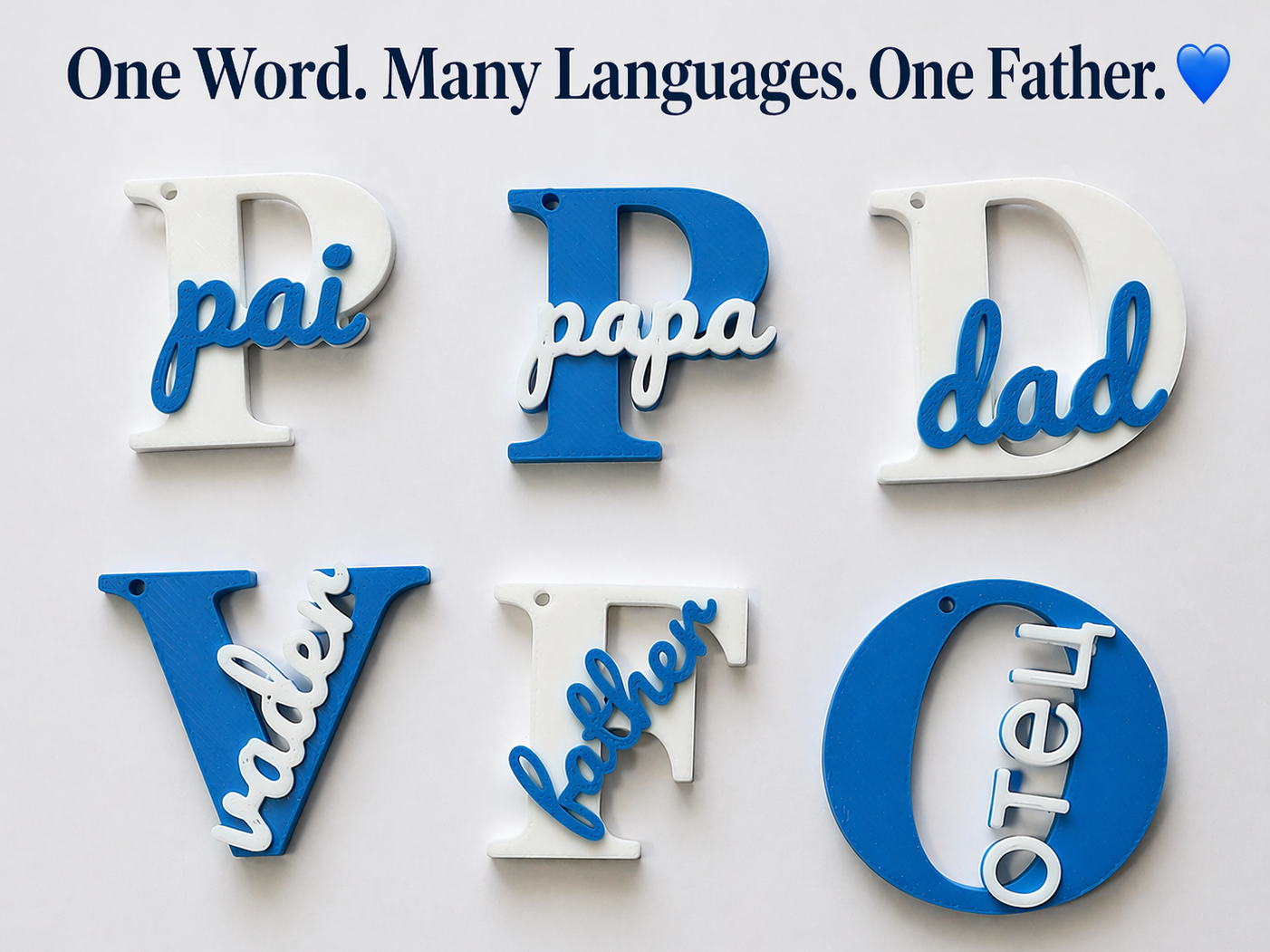 One Word. Many Languages. One Father. 