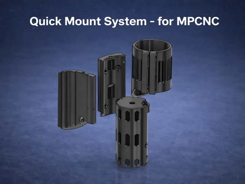 Quick Mount System - for MPCNC