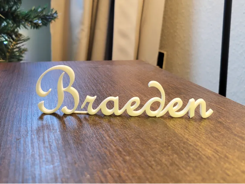 3D Printable Name Display (Braeden)