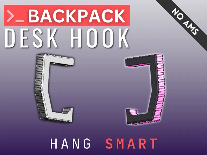 Backpack Desk Hook (AMS and NO AMS)