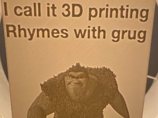 3D printing Grug