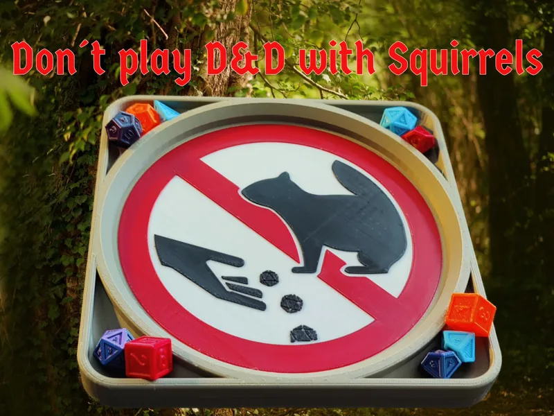 Don´t play D&D with Squirrels