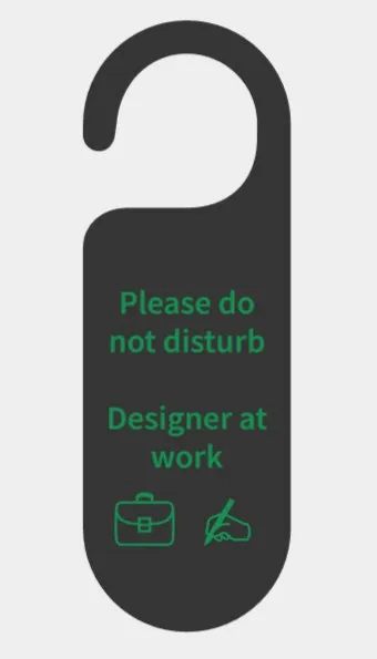 Door sign (Do not disturb - Designer at work)