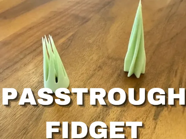 Passtrough Fidget