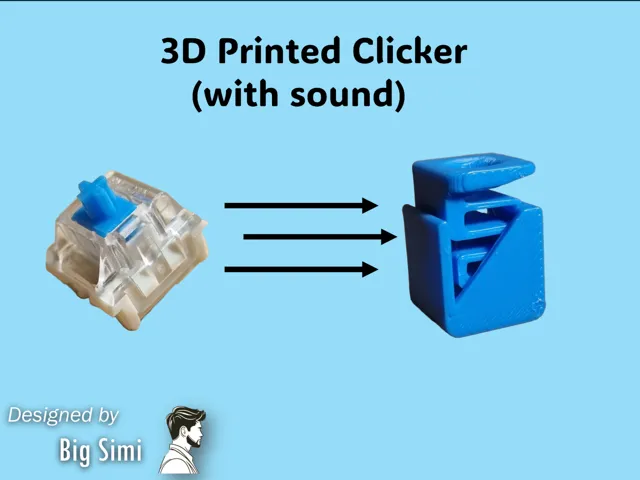3D Printed Clicker (with sound)