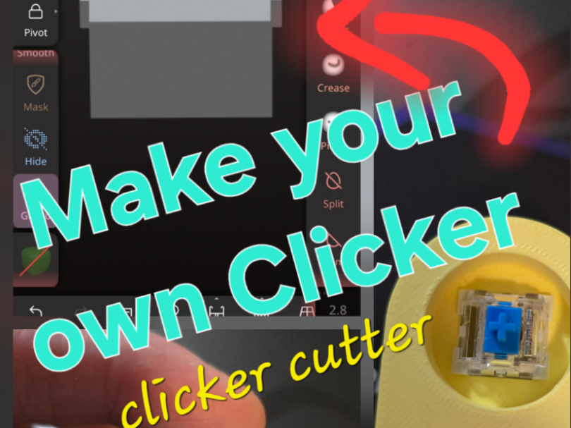 Clicker Cutter Make your own