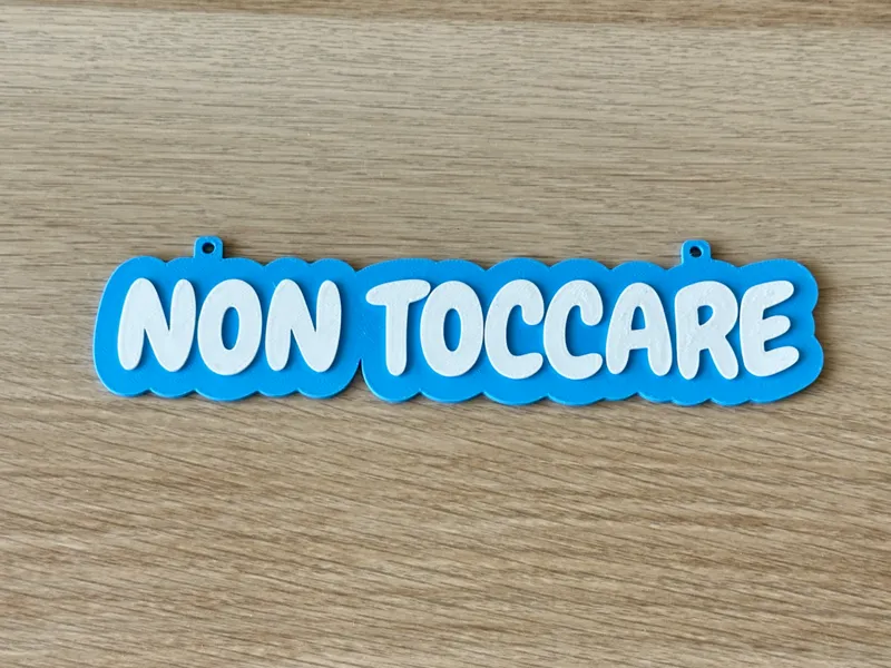 Scritta NON TOCCARE / TOCCARMI - Gadget