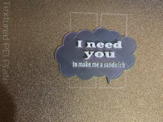 Make me a Sandwich sign (Newbie first model)