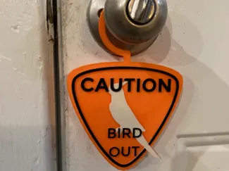 Bird Safety Door Sign (No AMS Required)