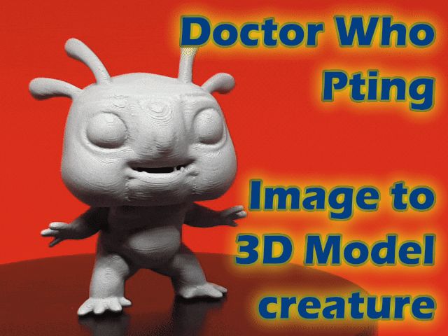 Pting - image to 3D - creature - Doctor Who