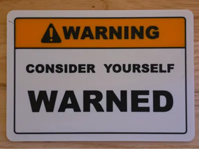 Consider Yourself Warned