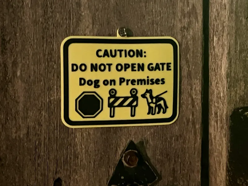 'Do Not Open Gate' Dog Warning Sign
