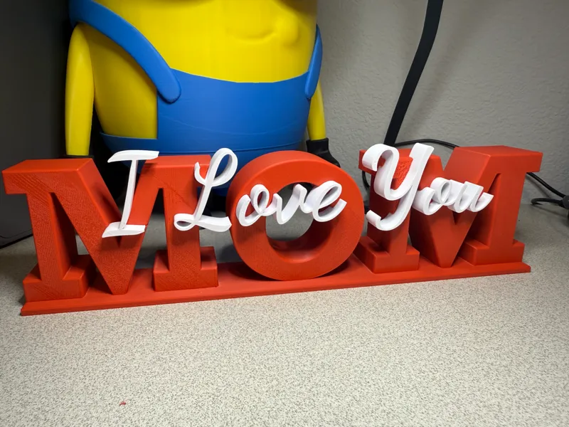 I LOVE YOU MOM