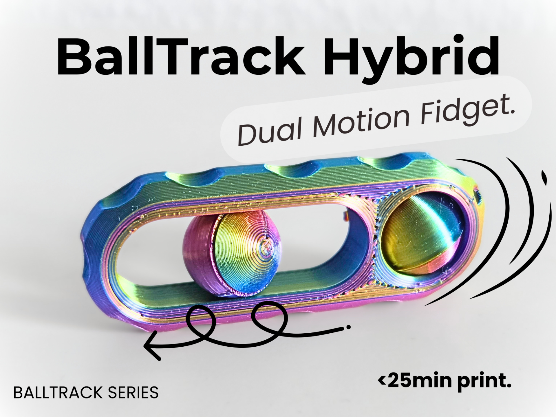 BallTrack Hybrid – Dual Motion Fidget. 25min.  