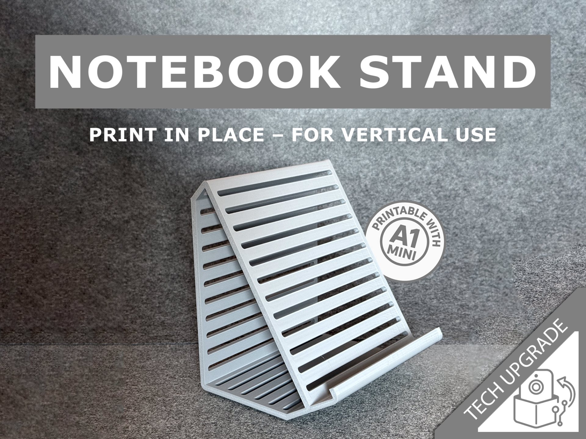 Vertical Notebook Stand – A1 Mini Ready