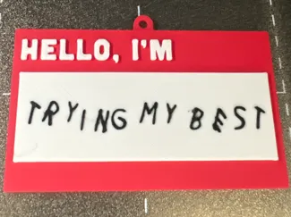 Hello I'm Trying My Best Patch Name Tag