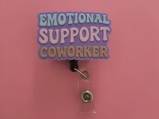 Emotional Support Coworker Badge Reel Topper