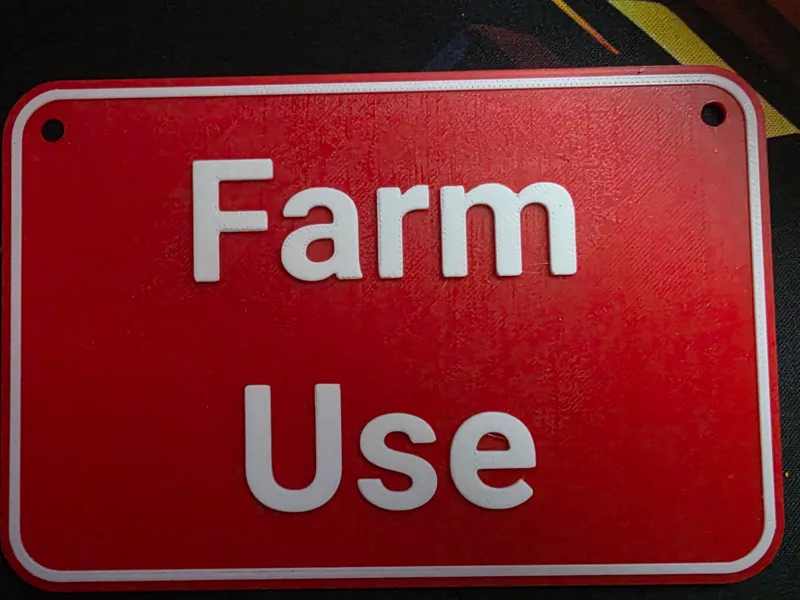 Farm Use sign for farm vechical