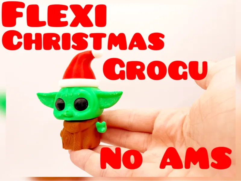 Flexi Christmas Grogu - No AMS