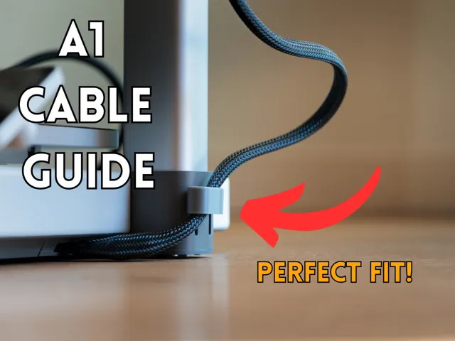 A1 Cable Guide