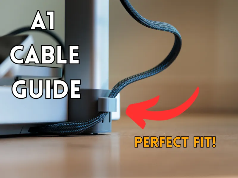 A1 Cable Guide