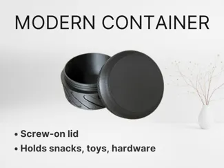 Modern Container with screw on lid