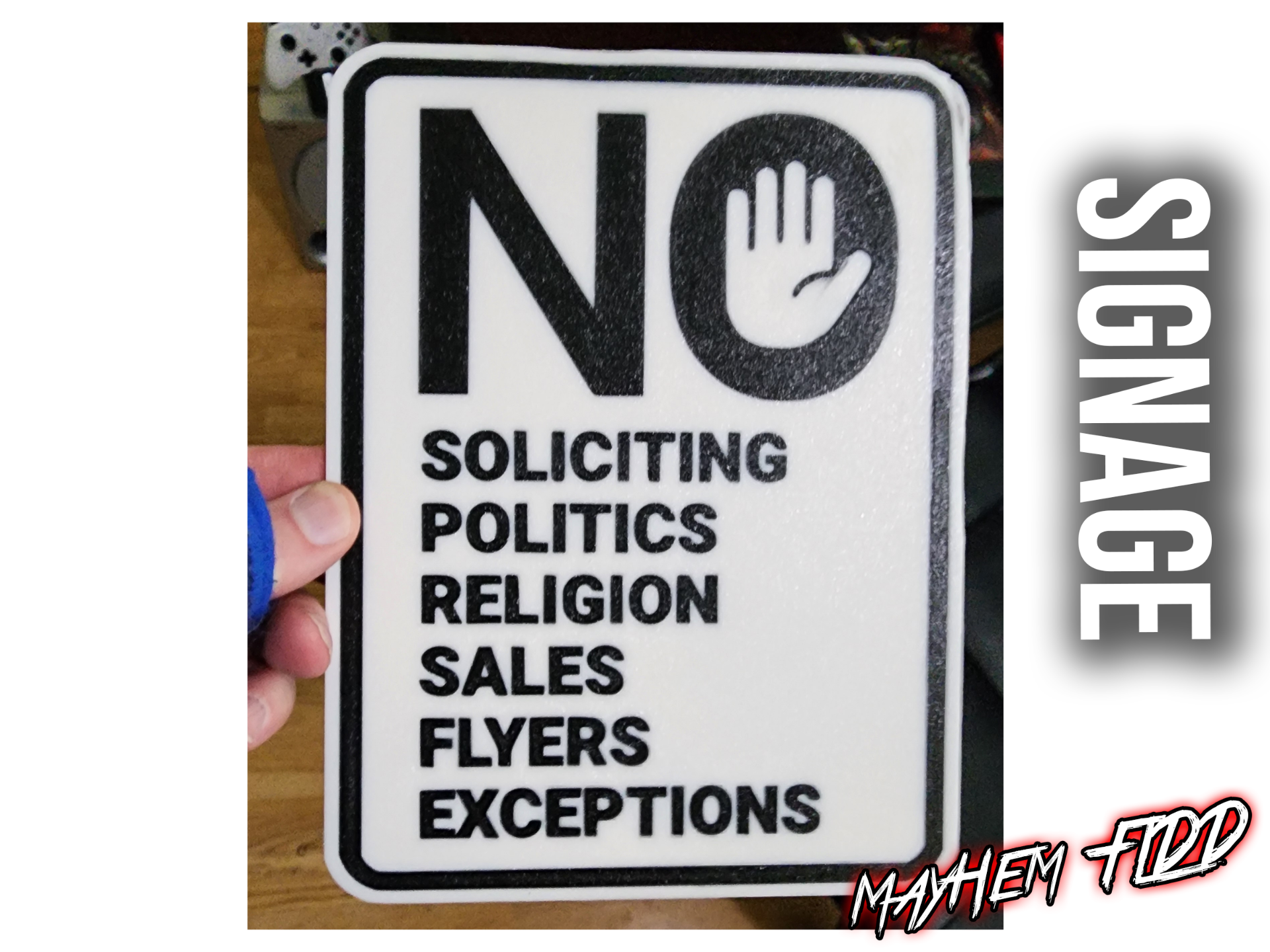 Sign - No Soliciting, Politics, Religion...