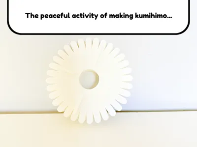 Kumihimo (A traditional Japanese art form)