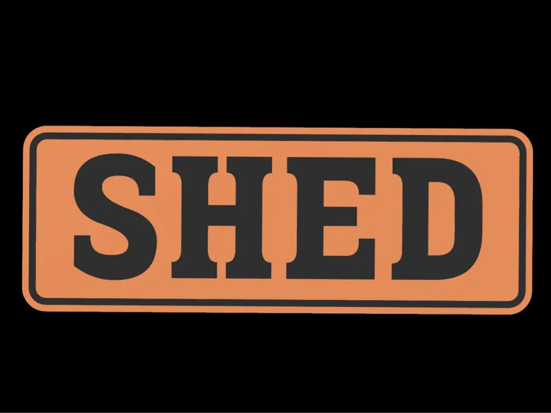 Shed sign