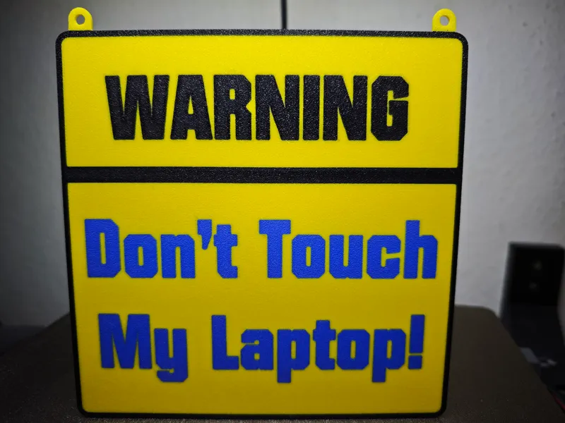 Don't Touch My Laptop