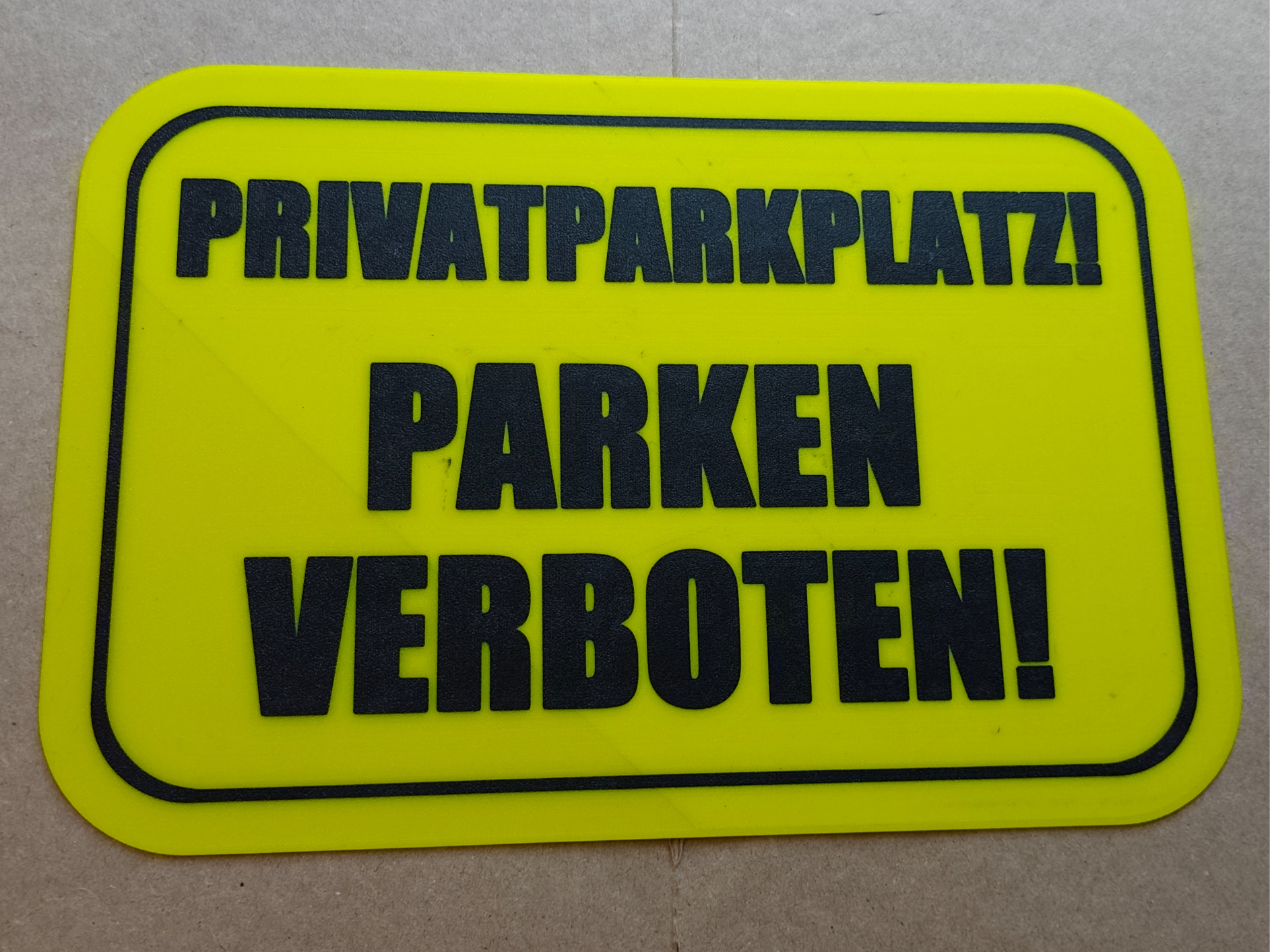 Privatparkplatz - Parken Verboten Sign
