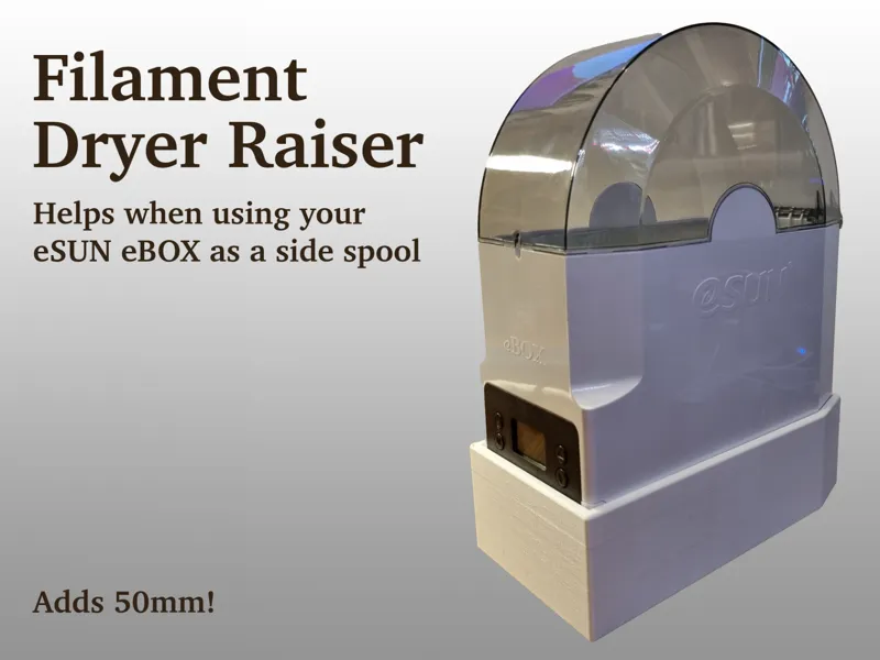 Filament Dryer Raiser