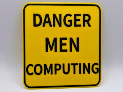 Danger Men Computing sign
