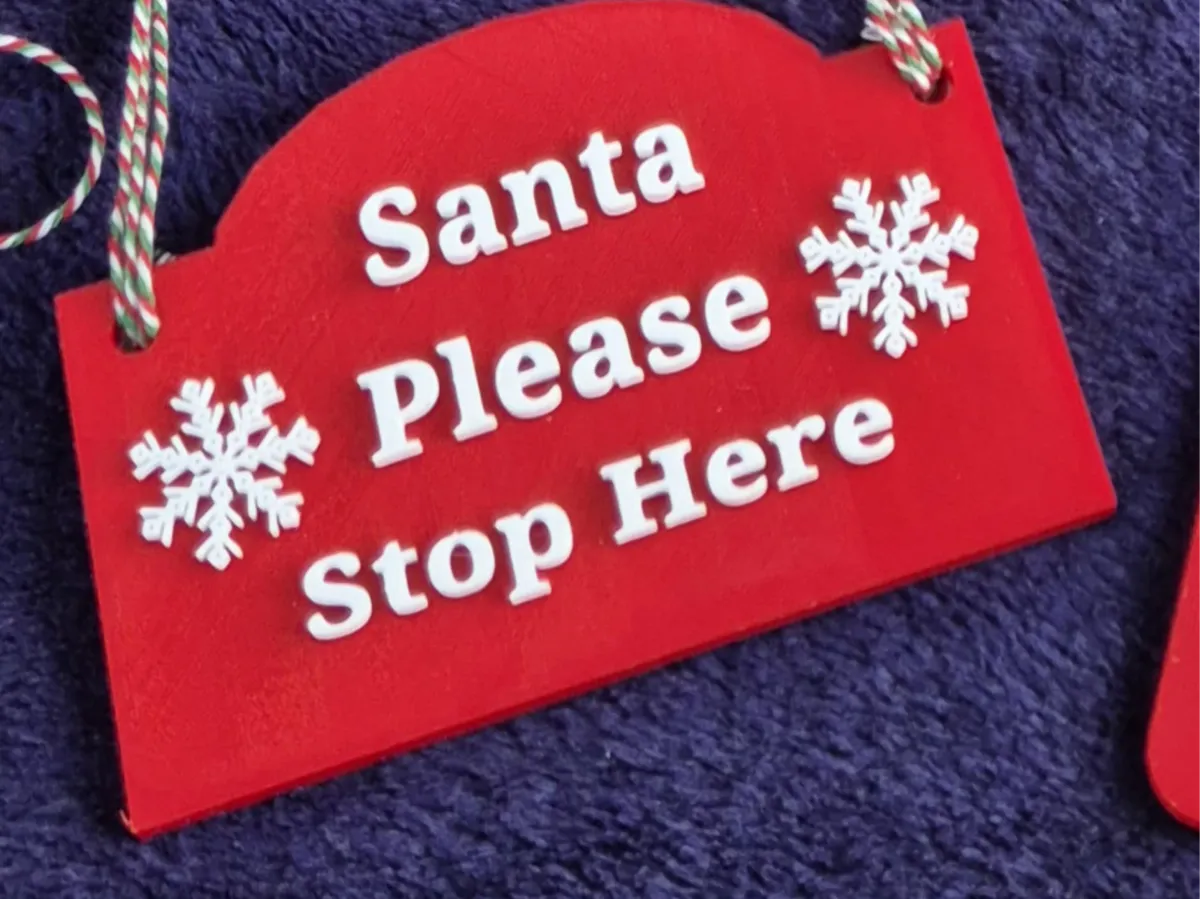 Stop Please Sign In Santa please stop here sign - Free 3D Print Model - MakerWorld