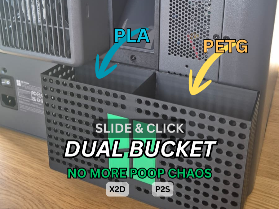 Dual Poop Bucket for X2D, P2S...