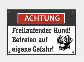 Torschild Achtung Freilaufender Hund