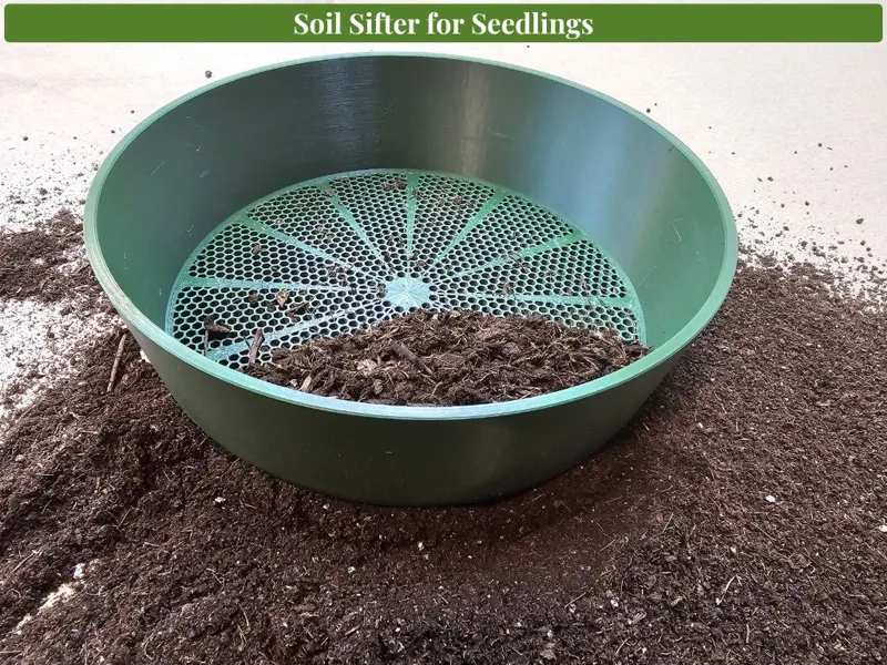 Soil Sifter for Seedlings